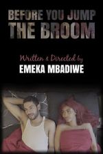 Watch Before You Jump the Broom Putlocker