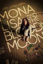 Watch Mona Lisa and the Blood Moon Putlocker