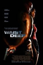 Watch Waist Deep Putlocker