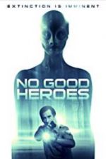 Watch No Good Heroes Putlocker