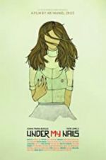 Watch Under My Nails Putlocker