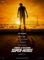 Watch How I Became a Super Hero Putlocker