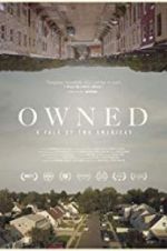 Watch Owned, A Tale of Two Americas Putlocker