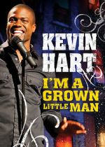 Watch Kevin Hart: I'm a Grown Little Man (TV Special 2009) Putlocker
