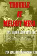 Watch Trouble at Melody Mesa Putlocker