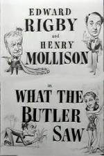 Watch What the Butler Saw Putlocker