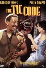 Watch The Tic Code Putlocker