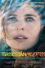 Watch Todos estn muertos Putlocker
