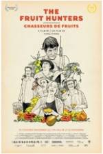 Watch The Fruit Hunters Putlocker