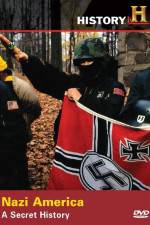 Watch Nazi America A Secret History Putlocker