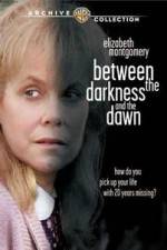 Watch Between the Darkness and the Dawn Putlocker