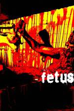 Watch Fetus Putlocker