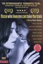 Watch Those Who Love Me Can Take the Train Putlocker