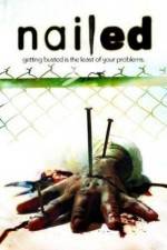 Watch Nailed Putlocker