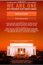 Watch We Are One The Obama Inaugural Celebration at the Lincoln Memorial Putlocker