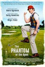 Watch The Phantom of the Open Putlocker