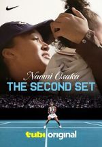 Watch Naomi Osaka: The Second Set Putlocker
