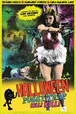 Watch Halloween Pussy Trap Kill Kill Putlocker