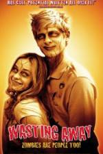 Watch Wasting Away Putlocker