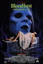 Watch Bloodlust: Subspecies III Putlocker