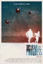 Watch Trash and Progress Putlocker
