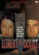 Watch Element of Doubt Putlocker