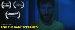 Watch And the Baby Screamed (Short 2018) Putlocker