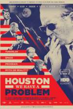 Watch Houston, We Have a Problem Putlocker
