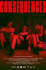 Watch Consequences Putlocker