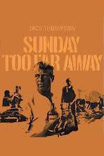 Watch Sunday Too Far Away Putlocker