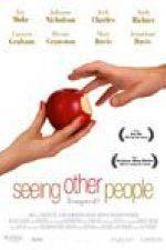 Watch Seeing Other People Putlocker