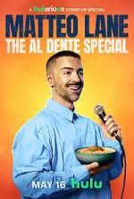 Watch Matteo Lane: The Al Dente Special Putlocker