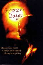 Watch Frozen Days Putlocker