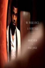 Watch We Were Once a Fairytale Putlocker