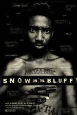 Watch Snow on Tha Bluff Putlocker
