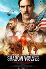 Watch Shadow Wolves Putlocker
