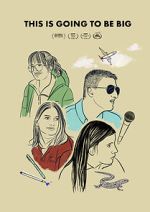 Watch This Is Going to Be Big Putlocker