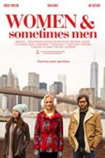 Watch Women and Sometimes Men Putlocker