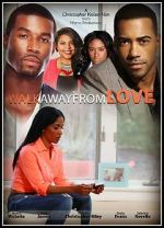 Watch Walk Away from Love Putlocker