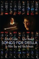 Watch Songs for Drella Putlocker