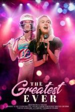 Watch The Greatest Ever Putlocker
