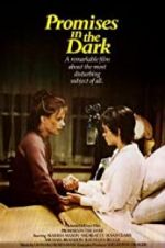 Watch Promises in the Dark Putlocker