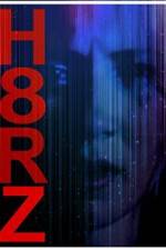 Watch H8RZ Putlocker