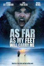 Watch As Far As My Feet Will Carry Me Putlocker
