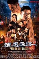 Watch Path to the Dream Putlocker
