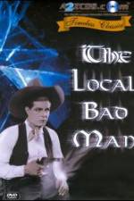 Watch The Local Bad Man Putlocker