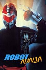 Watch Robot Ninja Putlocker