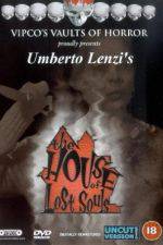 Watch House of lost souls Putlocker