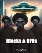 Blacks & UFOs putlocker