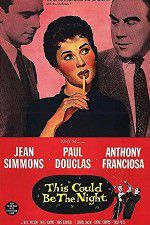 Watch This Could Be the Night Putlocker
